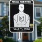 SUPER SALE! - 3M Brand Reflective Yard Sign w/ Stake - Spanish - NADA ADENTRO VALE TU VIDA™-0