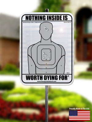 RTD-STW-2S White BG Nothing Inside Worth Dying For 3M Security Yard Sign-0