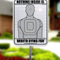 RTD-STW-2S White BG Nothing Inside Worth Dying For 3M Security Yard Sign-0